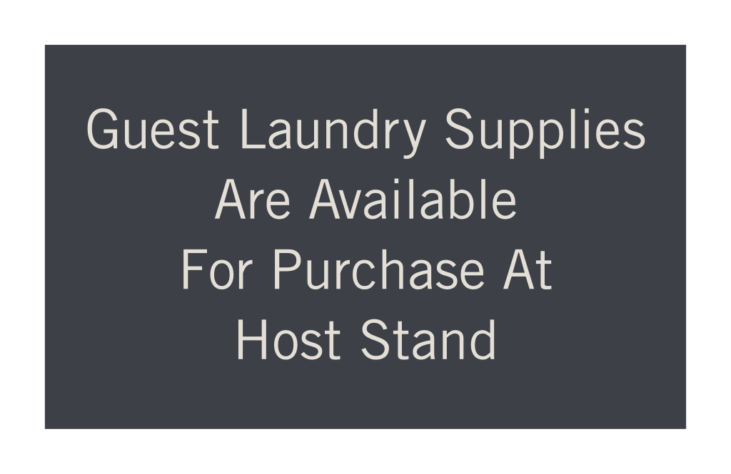 Hyatt Place 2019 Guest Laundry Supplies Informational - Guest Laundry Supplies Are Available for Purchase at Host Stand