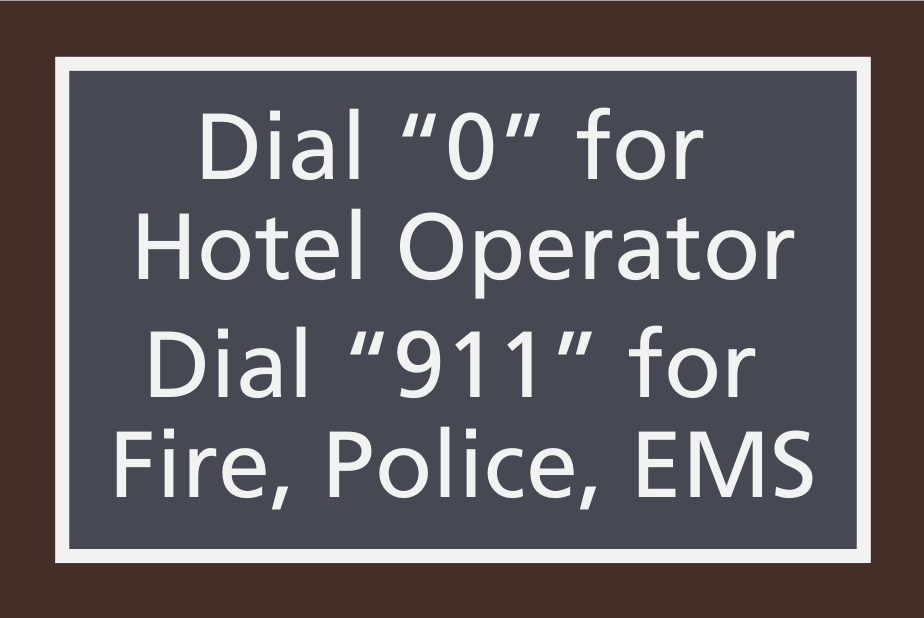 Residence Inn Informational - Dial 0 for Operator, 911 for Emergency