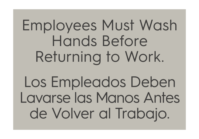 TownePlace Suites - Informational Sign - Employees Must Wash Hands Before Returning To Work. Los Empleados Deben Lavarse Las Manos Antes De Volver Al Trabajo.