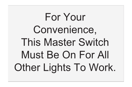 Fairfield Inn & Suites - Informational Sign - for Your Convenience, This Master Switch Must Be on for All Other Lights to Work.