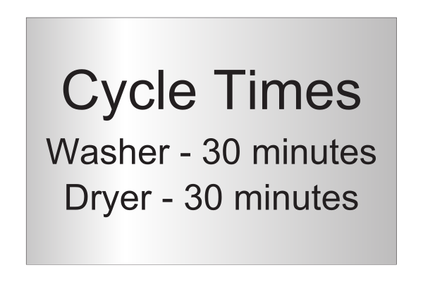 Fairfield Inn & Suites Informational Sign - Cycle Times Washer - 30 Minutes Dryer - 30 Minutes