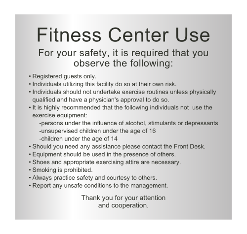Fairfield Inn & Suites Informational Sign - Fitness Center Use