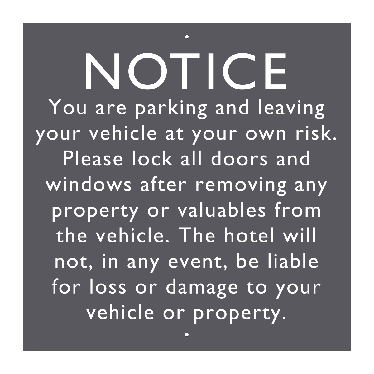 AC Hotel Parking Sign - Liability Notice