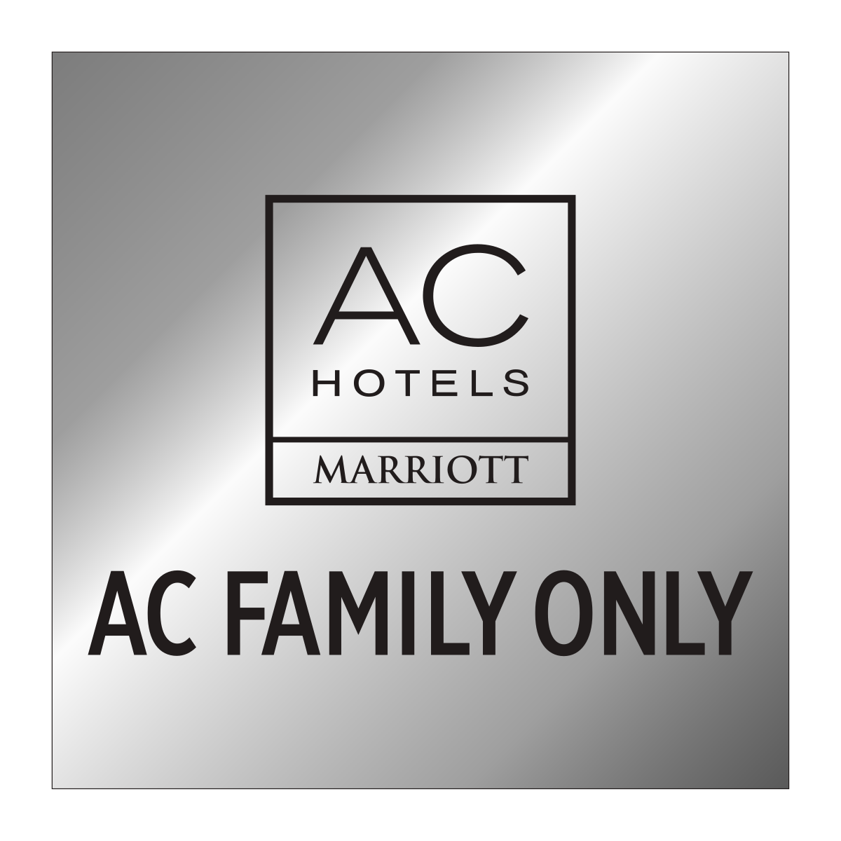 AC Hotel Exterior Sign - AC Family Only