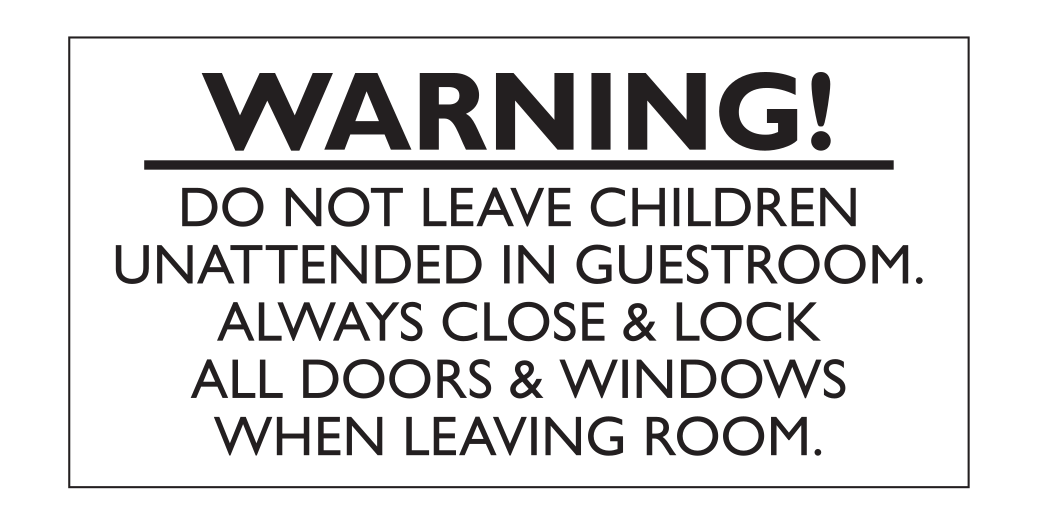 Warning Do Not Leave Children Unattended