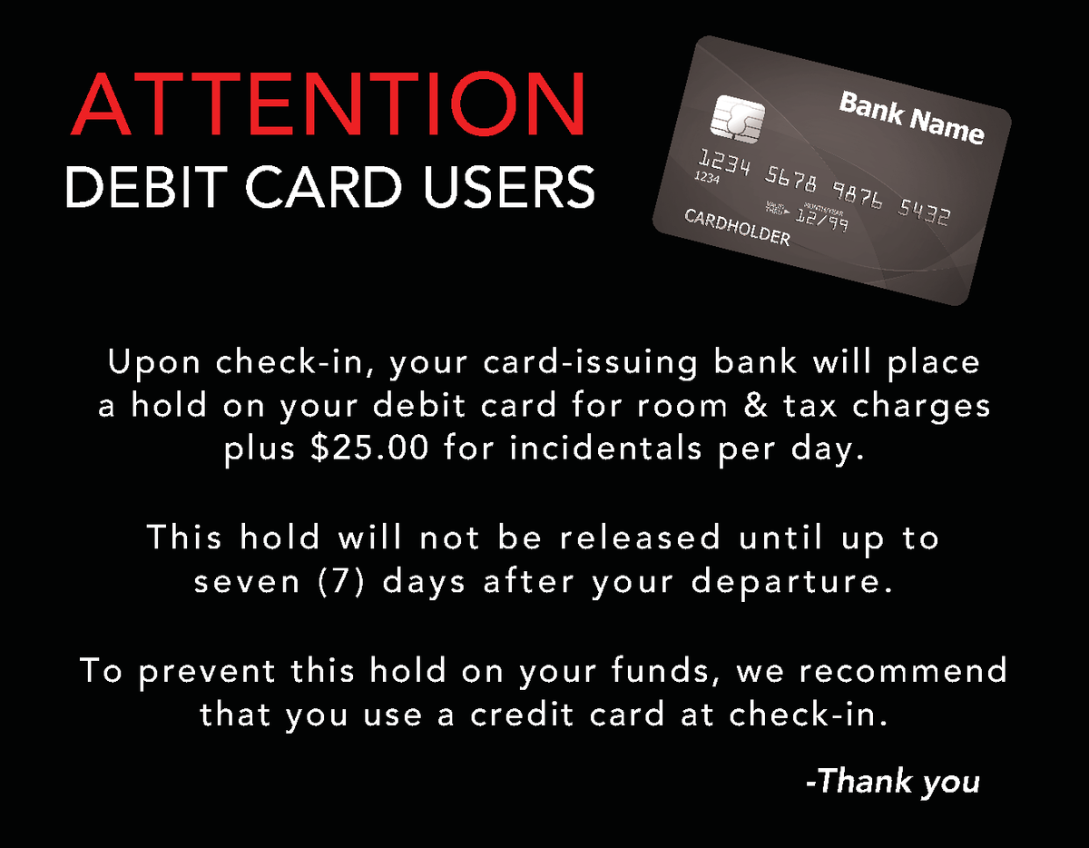 Delta Hotels Debit Card Hold Notice Sign