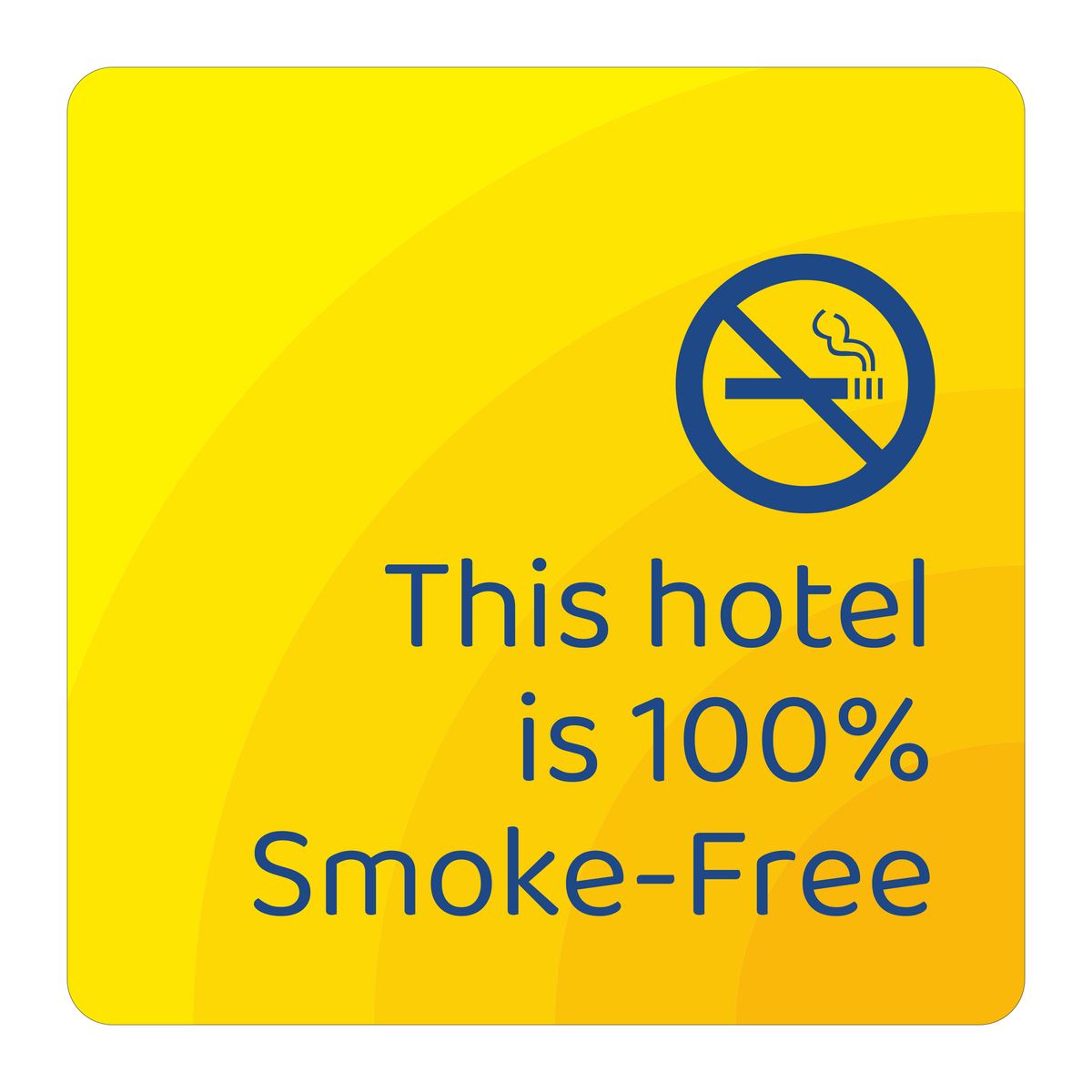 Days Inn Informational Sign - This hotel is 100% Smoke-Free (Yellow Square)