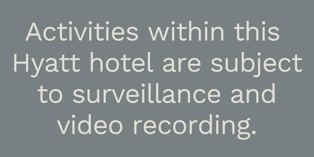 Hyatt Studios Surveillance Sign