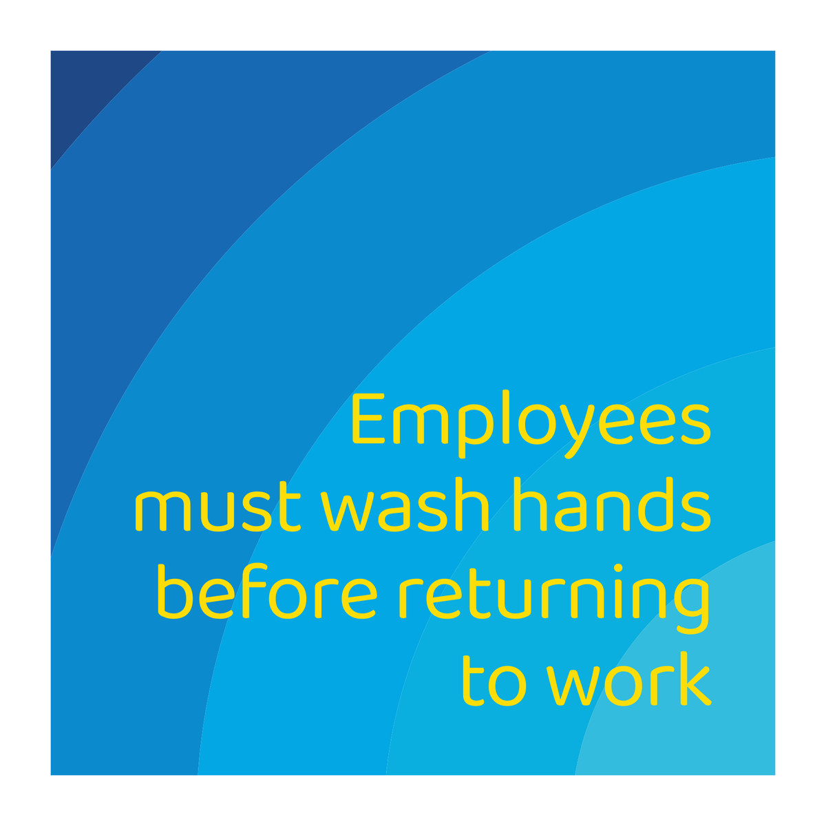 Days Inn Informational Sign - Employees must wash hands before returning to work (Blue Rectangle)