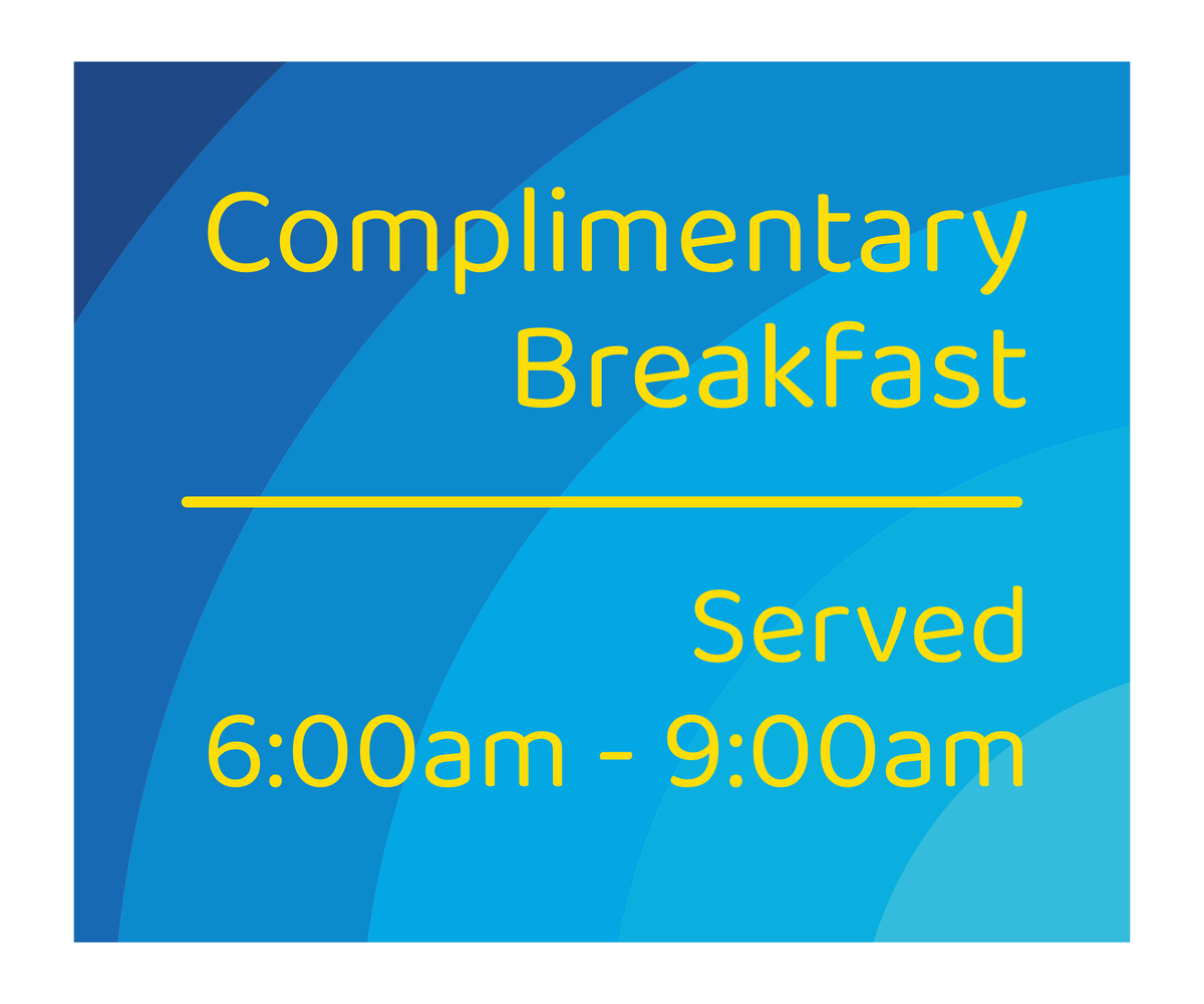 Days Inn Informational Sign - Complimentary Breakfast / Served 6:00am - 9:00am (Blue Rectangle)