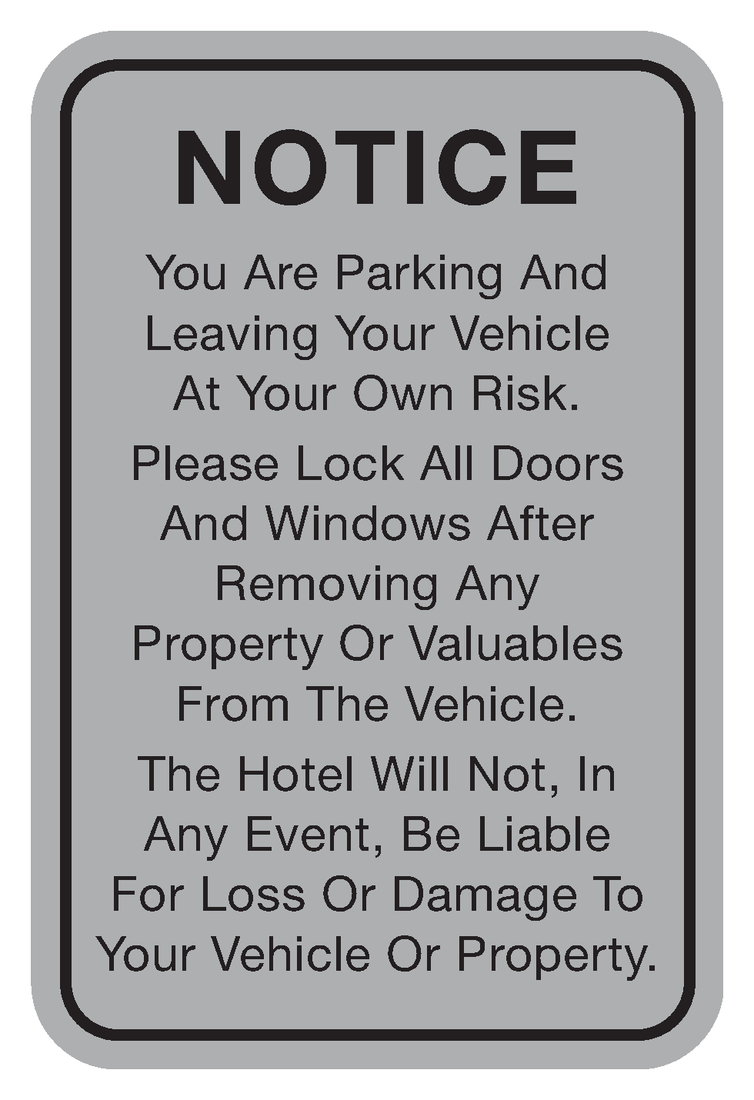 Cambria 2019 Parking - Park at Own Risk Notice