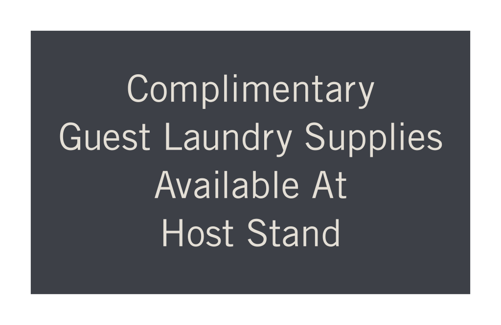 Hyatt Place 2019 Guest Laundry Supplies Informational - Complimentary Guest Laundry Supplies Available at Host Stand