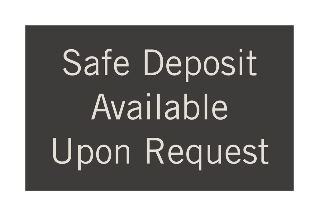 Hyatt House  Interior Informational Sign — Safe Deposit Available Upon Request