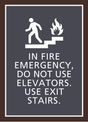 Residence Inn Informational - In Fire Emergency Use Exit Stairs