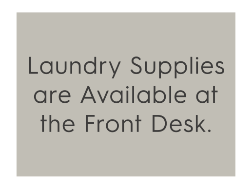 TownePlace Suites - Informational Sign - Laundry Supplies Are Available At The Front Desk.