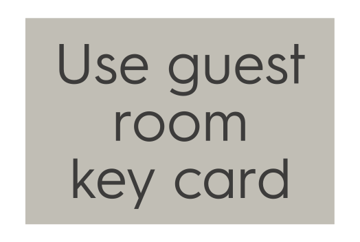 TownePlace Suites - Informational Sign - Use Guest Room Key Card