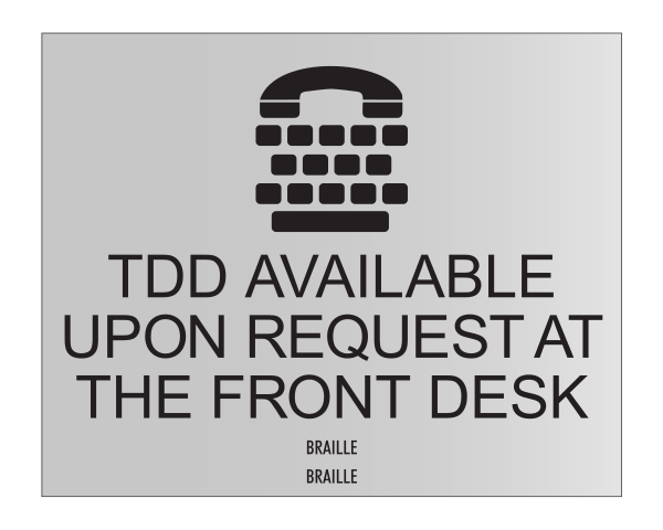 Fairfield Inn & Suites - Informational Sign - TDD Available Upon Request at the Front Desk