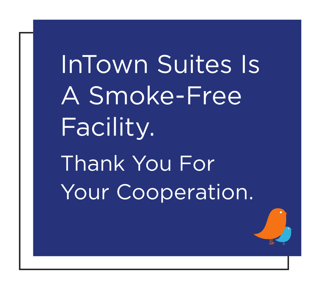 Intown Suites Smoke-Free Facility