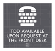 AC Hotel TDD Available Upon Request Sign