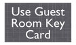 AC Hotel Informational Sign - Use Guest Room Key Card