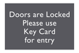 AC Hotel Informational Sign - Use Key Card for Entry