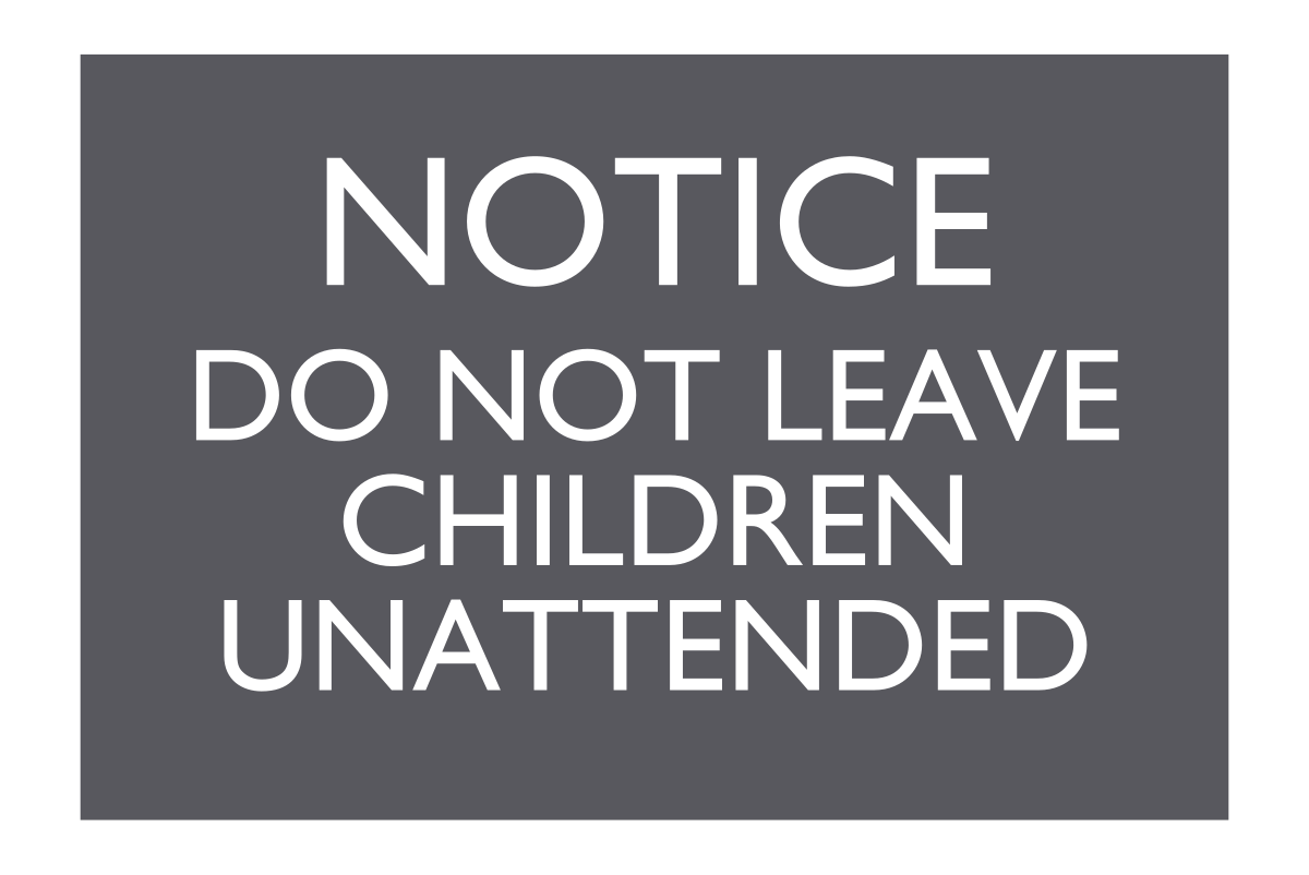 AC Hotel Informational Sign - Do Not Leave Children Unattended