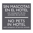 AC Hotel No Pets in Hotel Sign (Bilingual)