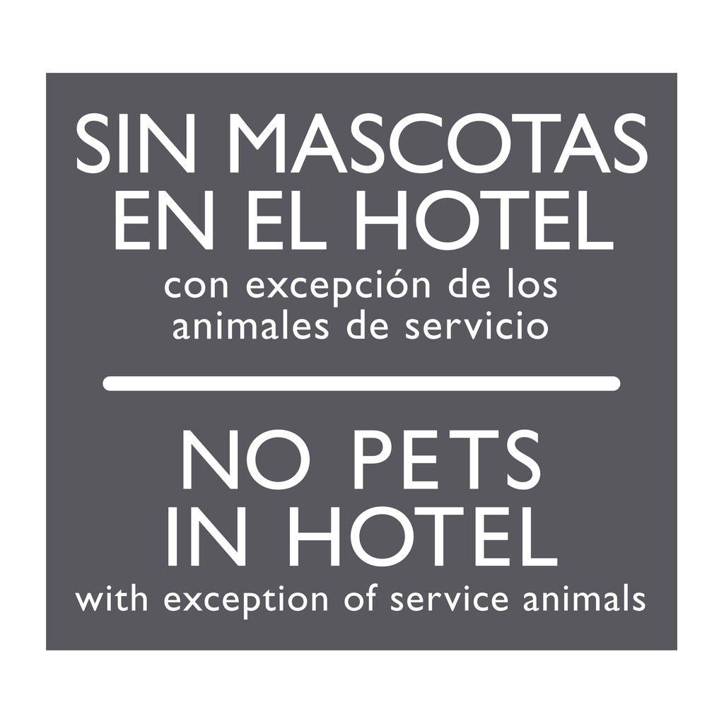 AC Hotel No Pets in Hotel Sign (Bilingual)