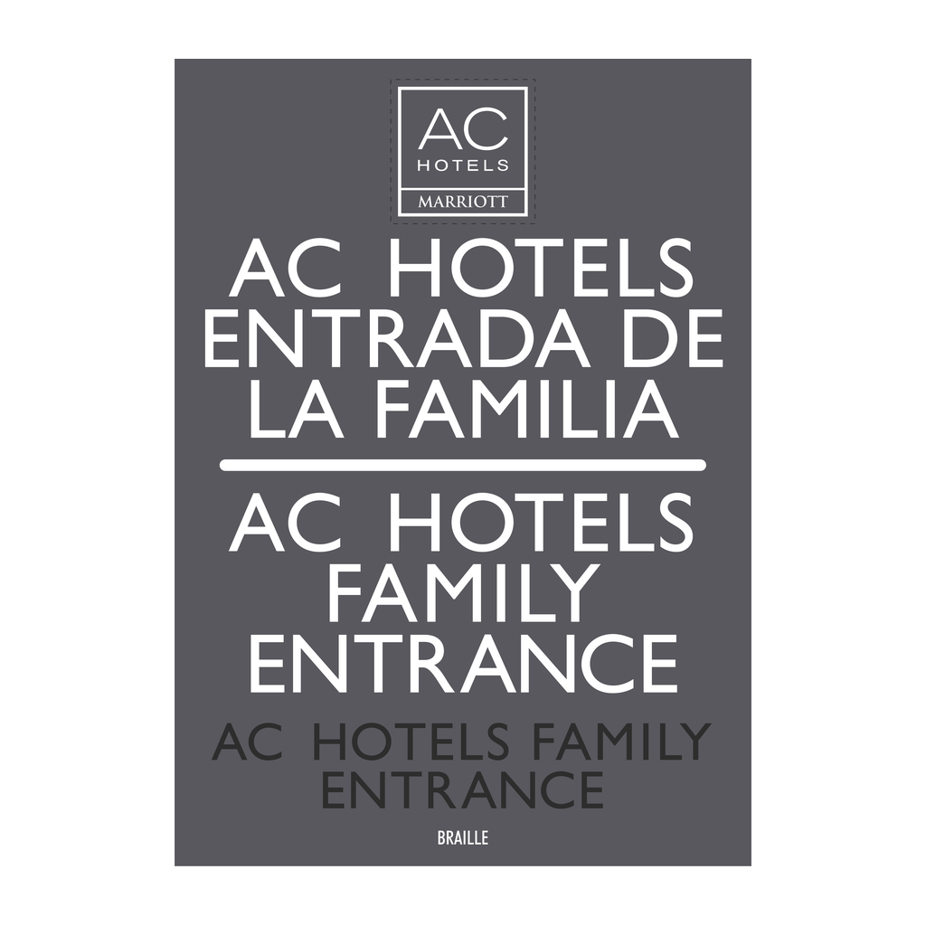 AC Hotel Exterior Room Identification Sign - AC Hotels Family Entrance (Bilingual)