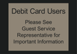 Country Inn & Suites Informational - Debit Card Users Notice (Witching Hour)