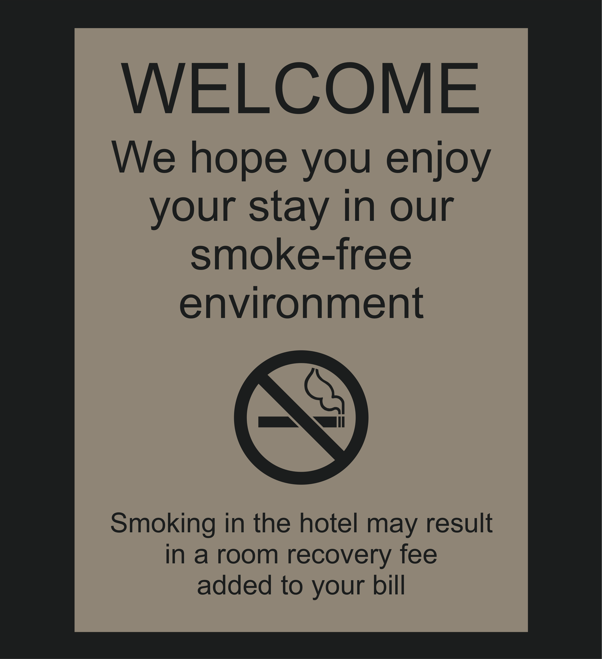 Country Inn & Suites Bent Sign - Welcome - Smoke-Free Environment (Witching Hour)
