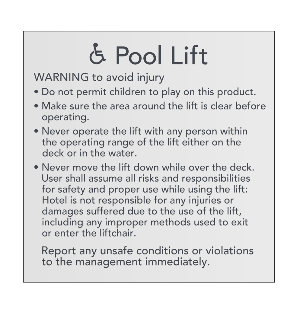 Courtyard Pool - Lift Safety Instructions