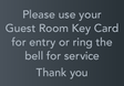 Delta Hotels Guest Room Key Card for Entry Sign