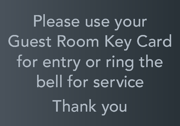 Delta Hotels Guest Room Key Card for Entry Sign