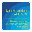 Days Inn Informational Sign - Doors Locked 24 Hours (Blue Square)