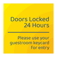 Days Inn Informational Sign - Doors Locked 24 Hours (Yellow Rectangle)