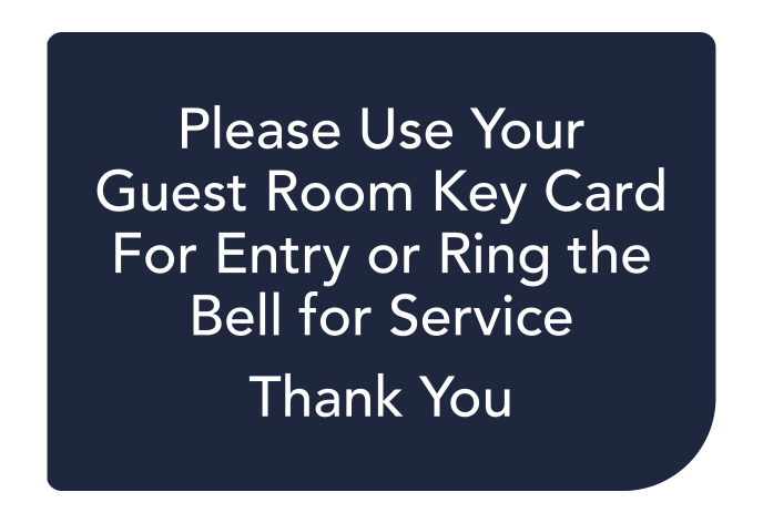 Door Locked - Use Guest Room Key Card