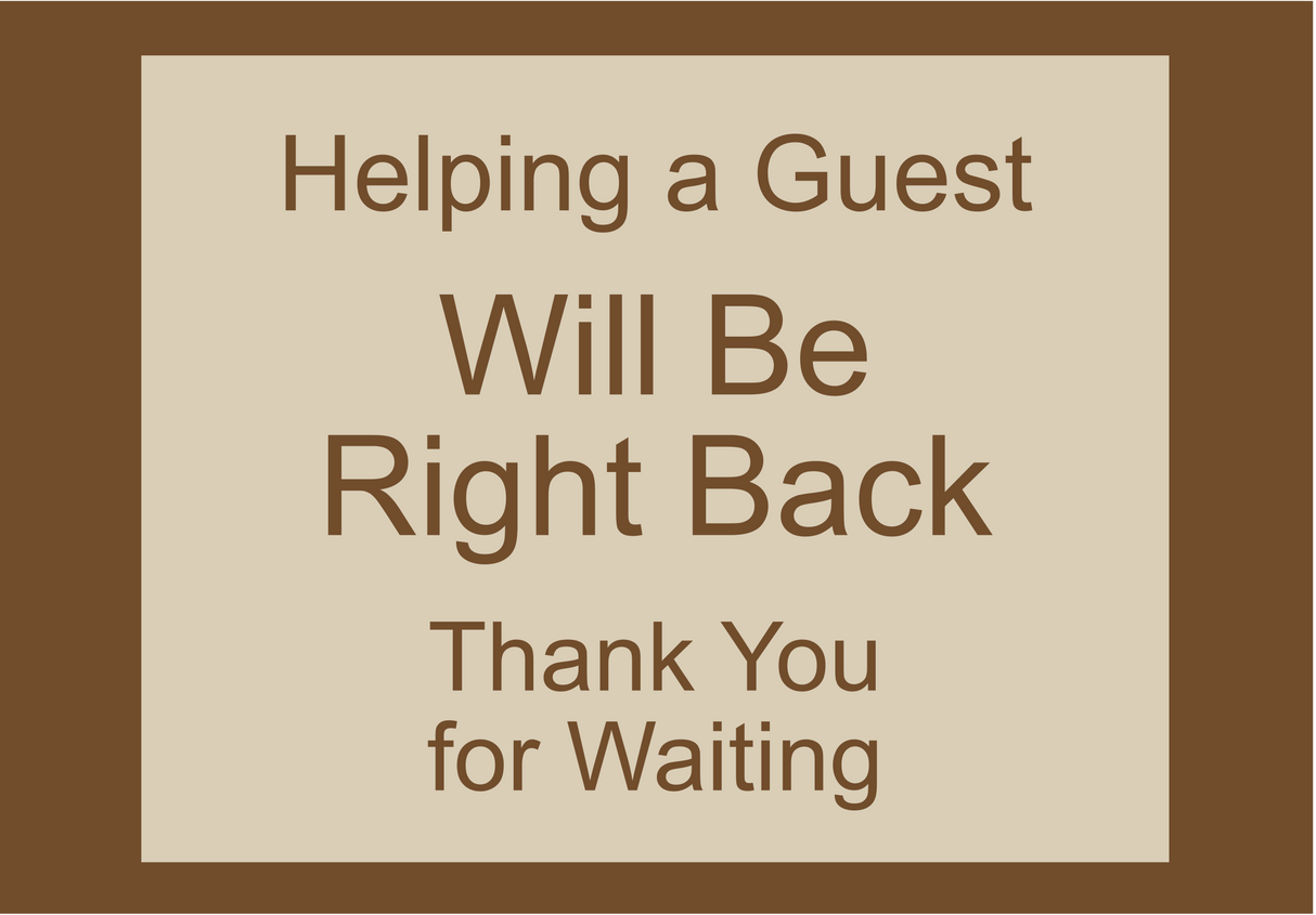 Country Inn & Suites Bent Sign - Will Be Right Back (Woodhaven)