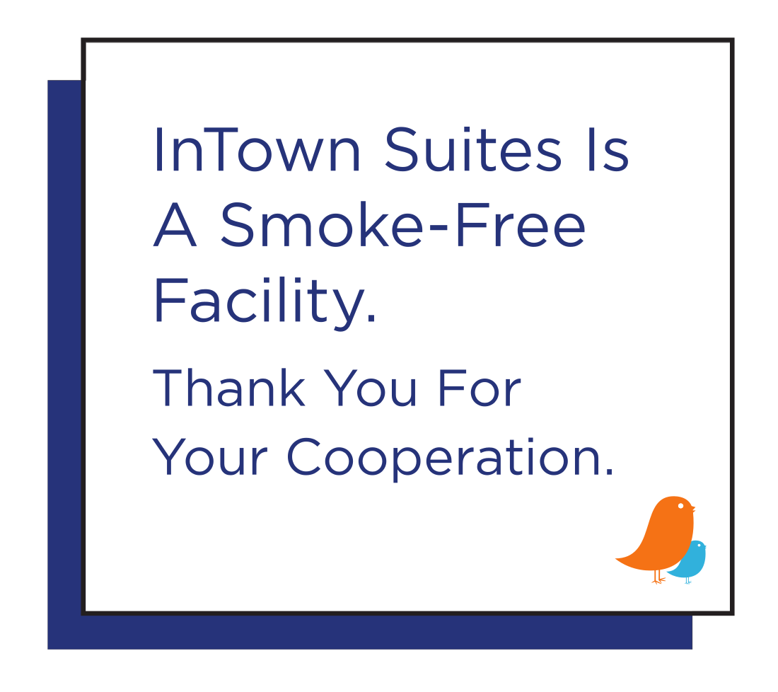 Intown Suites Informational - Smoke-Free Facility