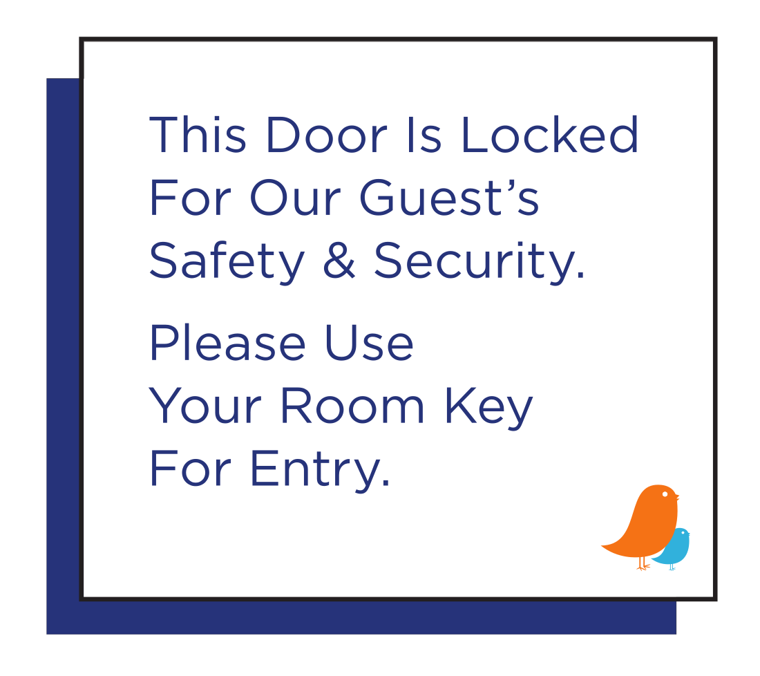 Intown Suites Informational - Door Locked Safety