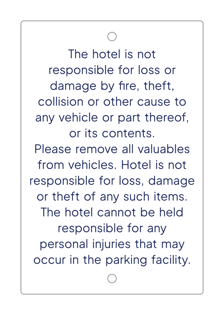 Hyatt Select Exterior Sign - Parking Liability Notice