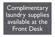 AC Hotel Complimentary Laundry Supplies Sign