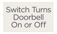 City Express Switch Turns Doorbell On/Off