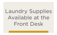 City Express Laundry Supplies Available At The Front Desk