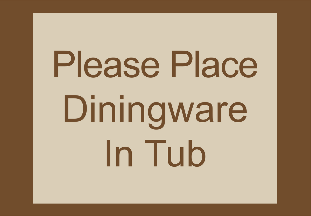 Country Inn & Suites Informational - Please Place Diningware in Tub (Woodhaven)