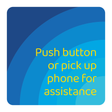 Days Inn Informational Sign - Push button or pick up phone for assistance (Blue Square)