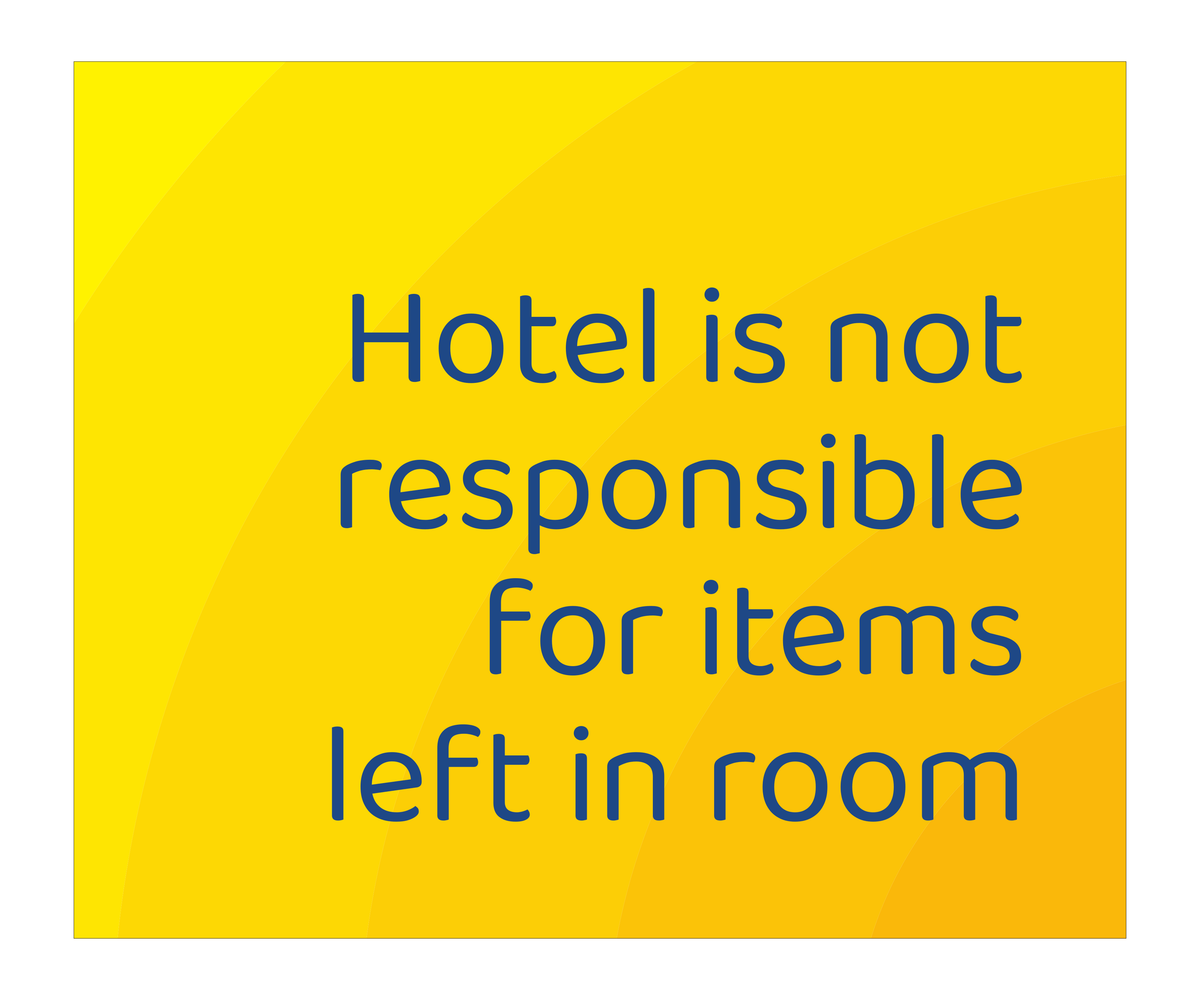 Days Inn Informational Sign - Hotel is not responsible for items left in room (Yellow Rectangle)