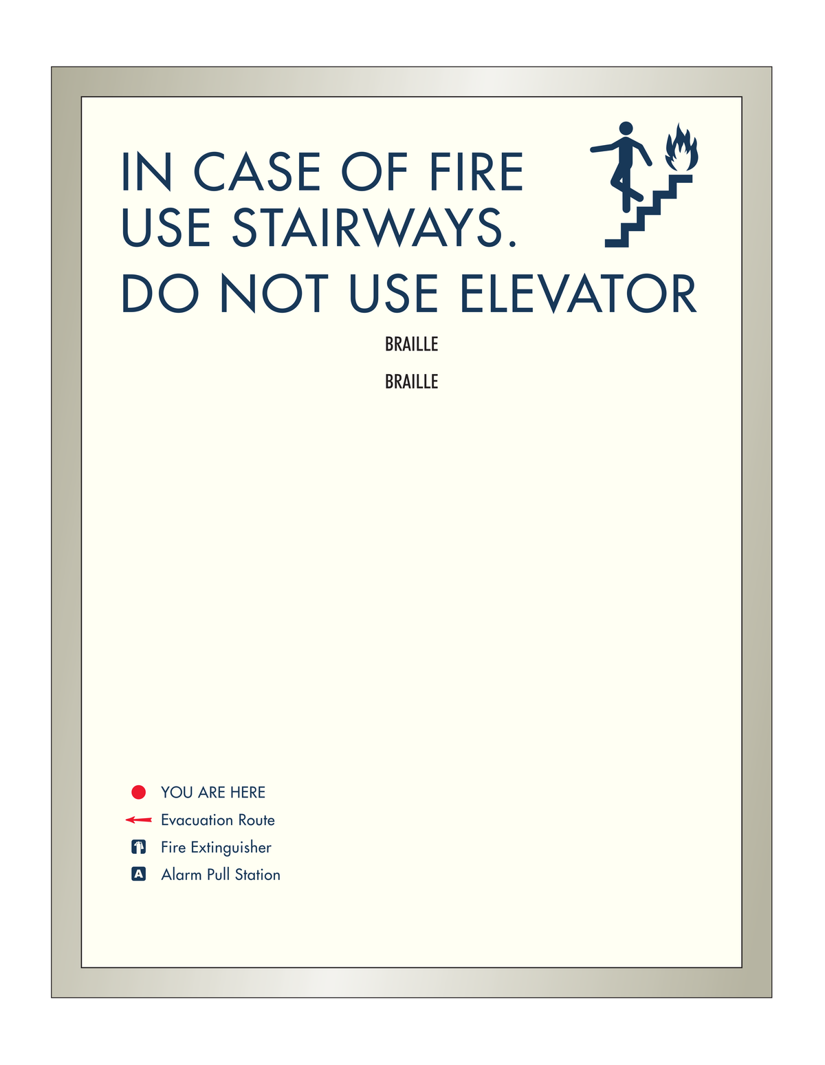 Clarion Pointe Fire Evacuation Plan - Use Stairways (Brushed Aluminum)